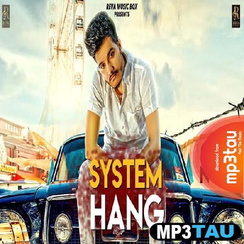 System-Hang-Ft-Amanraj-Gill Rahul Raastar mp3 song lyrics